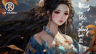 Những Ca Khúc Cổ Phong Bất Hủ 2024  - Tổng Hợp Douyin Tik Tok Đứng Đầu ( Nightcore )