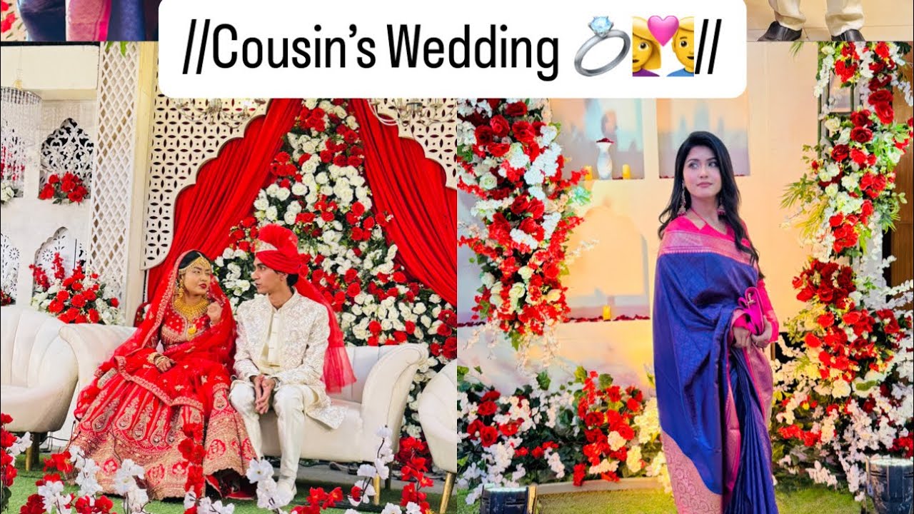 অনেক দিন আগে একটা cousin-এর বিয়েতে গিয়েছিলাম ||Cousin’s Wedding Vlog ||♥  cousinswedding