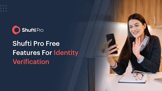 Shufti Pro Free Features For Identity Verification, KYC & AML Screening screenshot 5