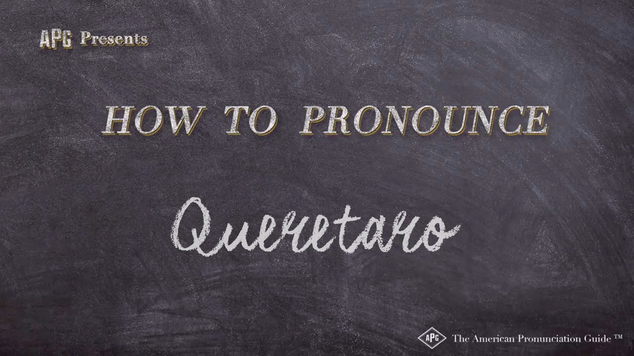 How To Pronounce Queretaro (Real Life Examples!)