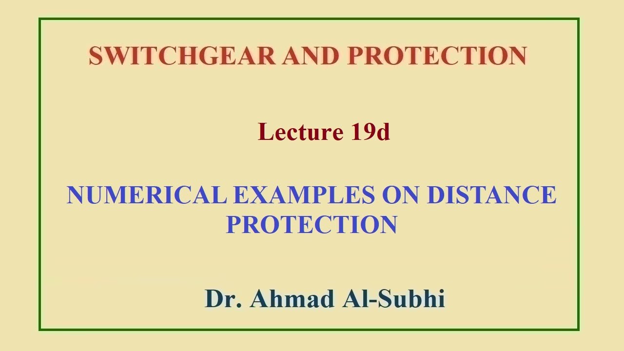 Switchgear and Protection Course: Lecture 19d - Numerical Examples on ...
