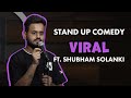 Viral  stand up comedy by shubham solanki