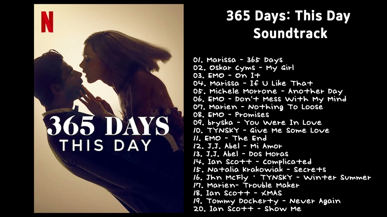 365 D a y s This Day Soundtrack Playlist