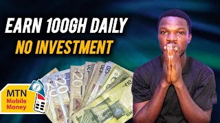Make 100gh Daily in Ghana : How To Make Money in Ghana without Investing