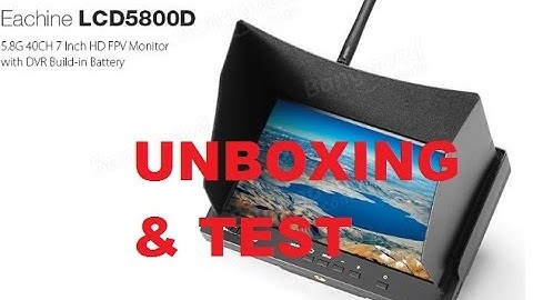 Eachine LCD5800D - Unboxing review test