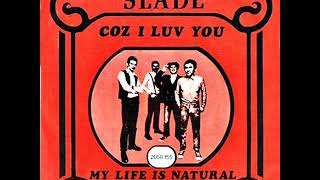 Slade - Coz I Luv You (Official Audio)