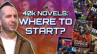 WARHAMMER 40k NOVELS - Where to start?