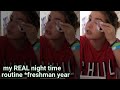 MY REAL FRESHMAN NIGHT TIME ROUTINE  2021| IT'S ME ALI