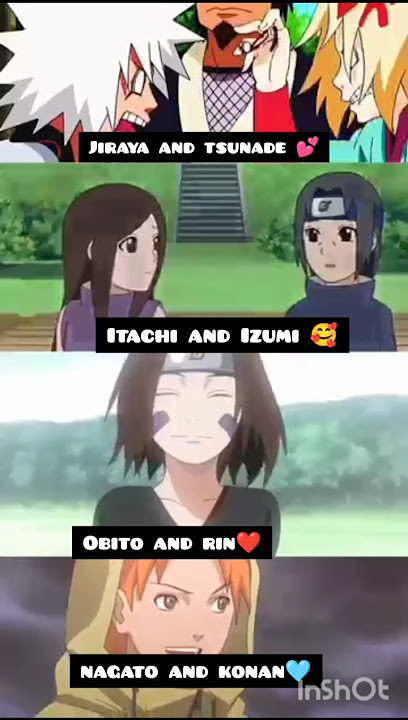 naruto series broken love story who is best #obito #rin #itachi #izumi #konan #pain #tsunade#jiraiya