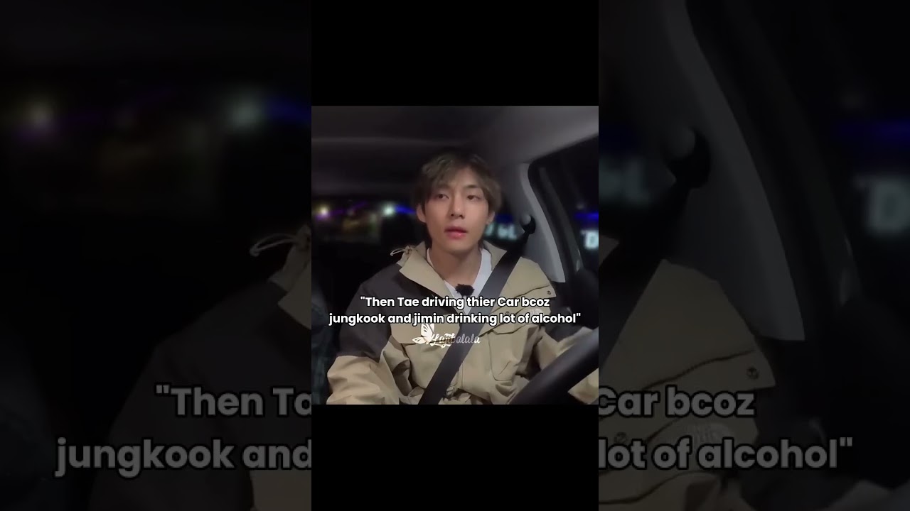 Bts jimin and jk drink a lot of alcohol but v is not drinking become  he is driving