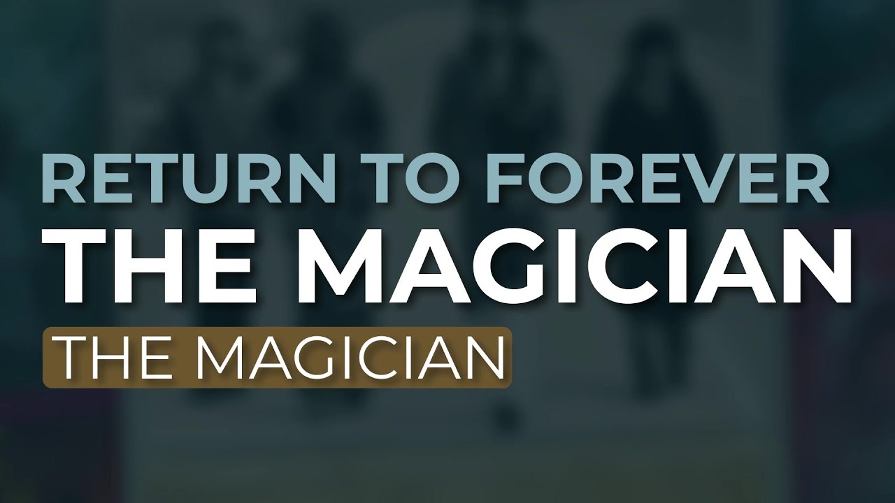 Return To Forever - The Magician (Official Audio) - YouTube