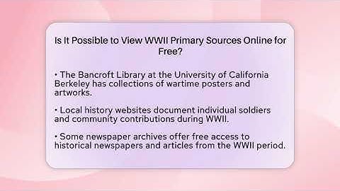 Is It Possible to View WWII Primary Sources Online for Free? | Second World War Files News