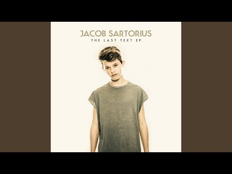 Last Text - Jacob Sartorius
