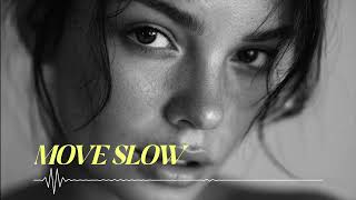 Oscar Deep - Move Slow