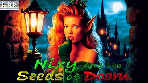 Nixy and the Seeds of Doom (Commodore 64) Review