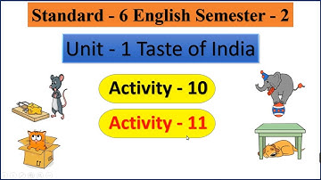Std 6 English Sem 2 Unit 1 Activity 10|Activity 11