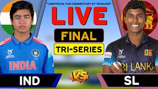 🔴Live: India A Vs Sri Lanka A Tri Series Final Match Preview Live | IND vs SL Final Match Live