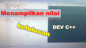 dev C++ menampilkan nilai lulus atau tidak