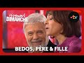 Bedos, père &amp; fille : un échange touchant  - Vivement Dimanche