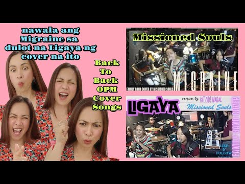Migraine|Ligaya - Missioned Souls Best OPM Covers Hataw sa galing #viral #trending