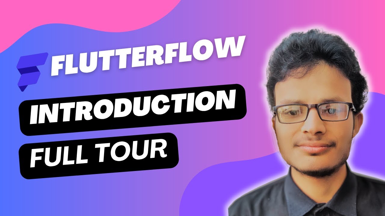 FlutterFlow Full Tour | Introduction to FlutterFlow for Beginners | No ...