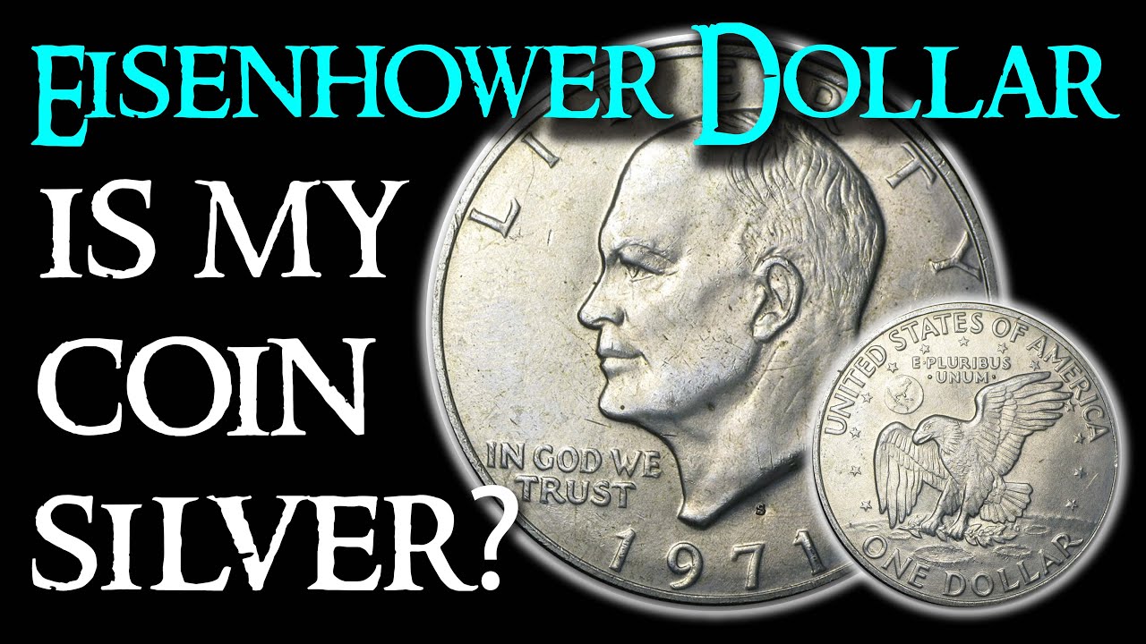 How Can I Tell If My Eisenhower Dollar Is Silver?