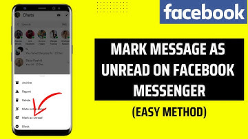 How To Mark Message As Unread On Facebook Messenger