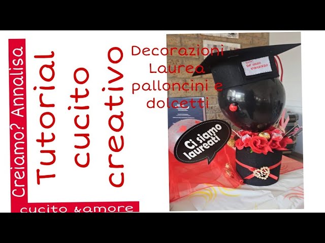 Decorazione per laurea tocco con palloncino e cioccolatini idee per laurea  o altre feste 