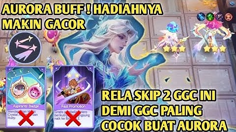 AURORA BUFF LAGI ! TIPS DAN TRICK MAIN AURORA JANGAN SKIP GGC INI | MAGIC CHESS GOGO