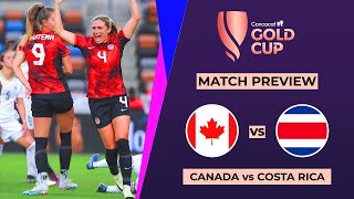 Canada vs Costa Rica 2024 Concacaf W Gold Cup Head to Head Stats