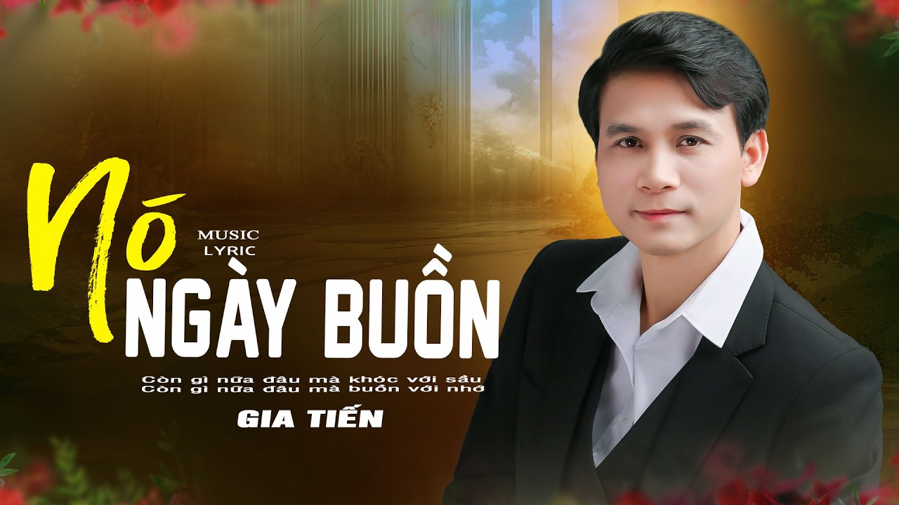 ✔️ VIDEO/MV Ngày Buồn, Nó Liên Khúc Gia Tiến Nhạc Bolero, Nhạc Lính 1975 Say Đắm Nhiều Thế Hệ