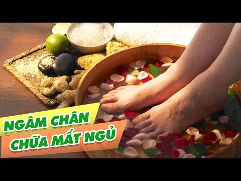 NHỮNG BÀI THUỐC NGÂM CHÂN CHỮA MẤT NGỦ HIỆU QUẢ, DỄ THỰC HIỆN | các thương hiệu đồ ngủ nổi tiếng
