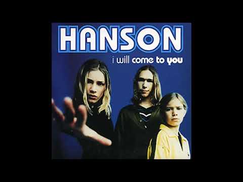 Hanson - I will come to you [Lyrics Audio HQ]