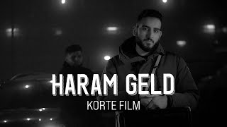 Haram Geld - Korte Film
