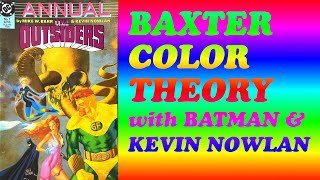 COLOR THEORY (for Baxter Paper): Kevin Nowlan's Batman story