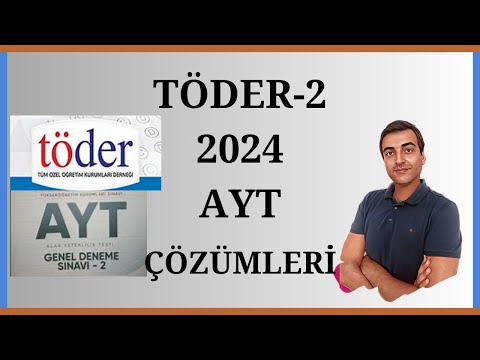 TÖDER 2024 AYT MATEMATİK ÇÖZÜMLERİ |MATEMATİK AYT TÖDER ÇÖZÜMLERİ