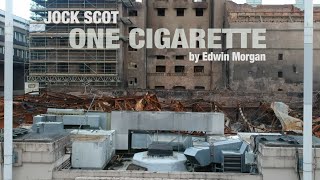 edwin morgan one cigarette Lifesaving Poems: Morgan's 'One Cigarette'  Lifesaving Poems One Cigarette  Bella Caledonia