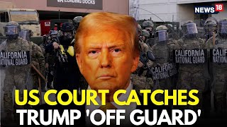 LIVE: Trump Administration Blocked From Deploying National Guard To LA | LA Riots | ICE Raids | N18G