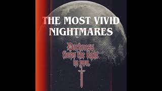 The Most Vivid Nightmares - &quot;DARKNESS FINDS THE LIGHT IN YOU&quot; [Official audio]