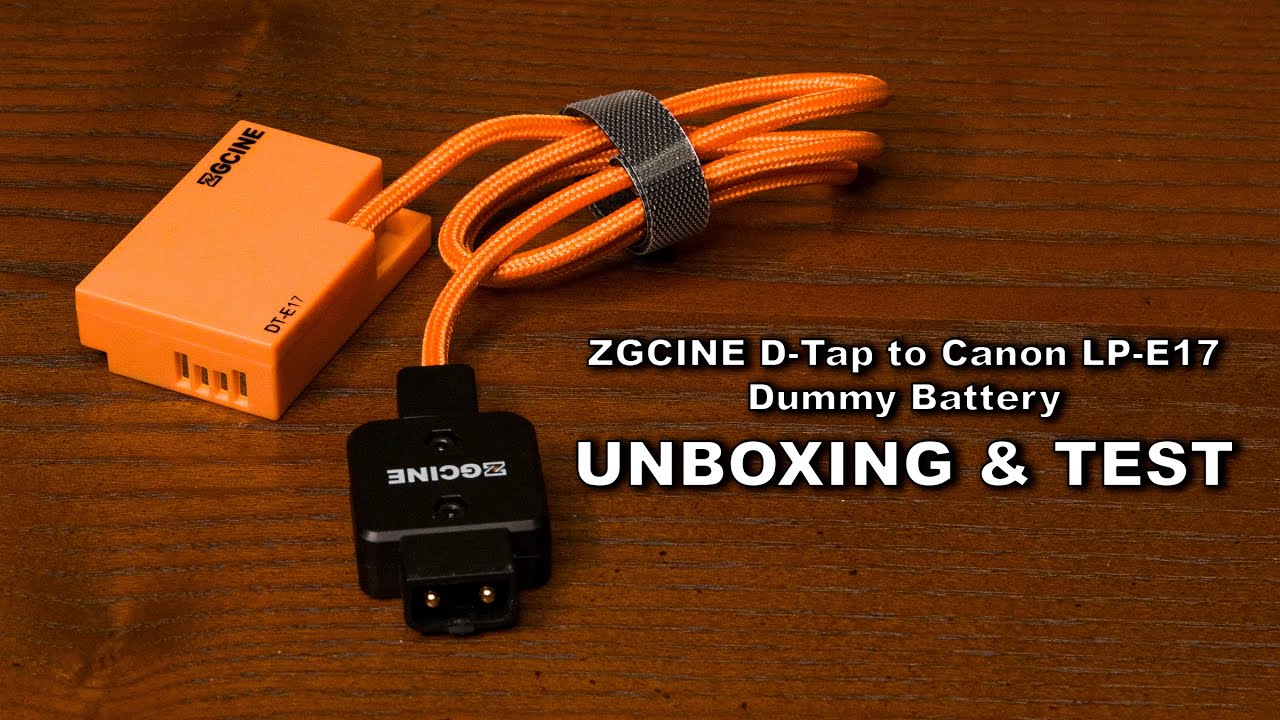 ZGCINE D-Tap to Canon LP-E17 Dummy Battery - Unboxing and Test