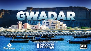 Exclusive Documentary on Gwadar City | Discover Pakistan TV