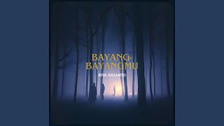 Bayang-Bayangmu