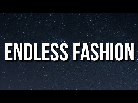 Lil Uzi Vert - Endless Fashion (Lyrics) Ft. Nicki Minaj