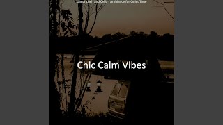 Subdued Ambience for Smooth Days