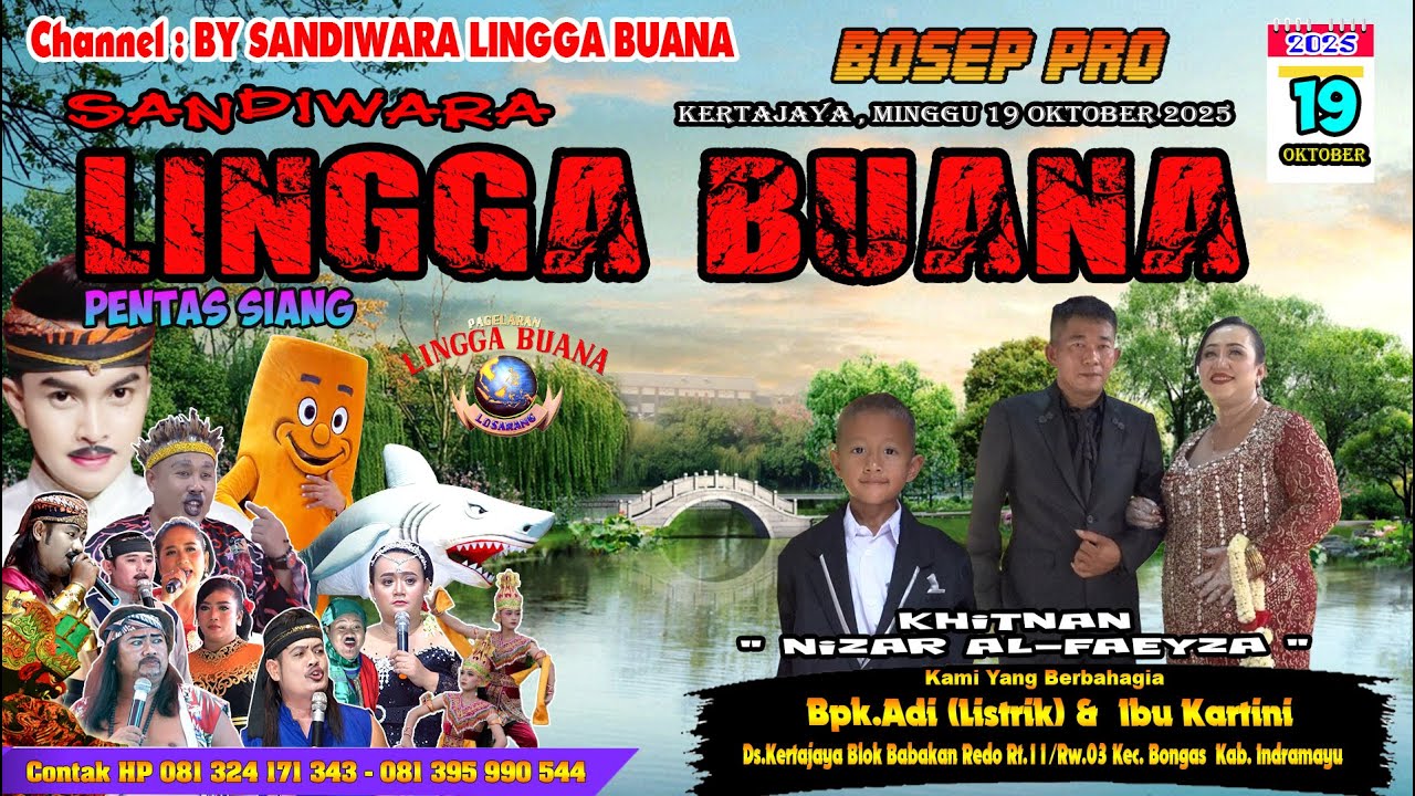 LIVE SANDIWARA LINGGA BUANA Kertajaya , Minggu 19 Oktober 2025   PENTAS SIANG CERITA