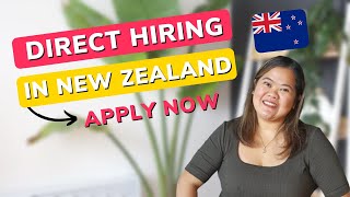 DIRECT HIRING IN NEW ZEALAND: APPLY NA! | NEW ZEALAND JOB OPPORTUNITIES | Pinoy In New Zealand
