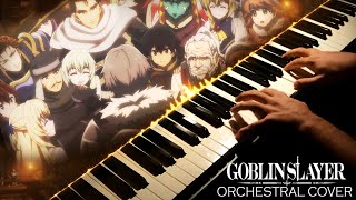 Goblin Slayer Takes Off His Helmet - Episode 12 OST (Orchestral Cover)