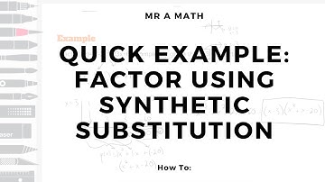 Factor Using Synthetic Substitution Example | Algebra 2 | Mr A Math