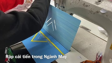 SgM - Ứng dụng rập nhựa để tăng năng suất Ngành May