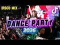 DJ MIX 2026 41 DISCO PARTY MUSIC REMIX BUDOTS BOUNCE AFFAIR SONGS